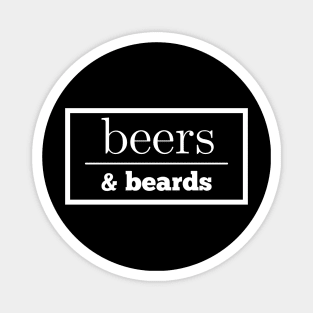 Beers and Beards Magnet